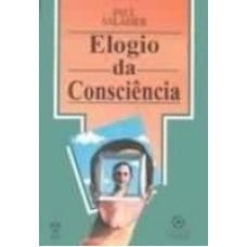 ELOGIO DA CONSCIENCIA *