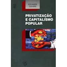 PRIVATIZACAO E CAPITALISMO POPULAR - 1ª