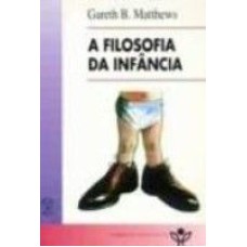 FILOSOFIA DA INFANCIA, A