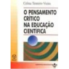 PENSAMENTO CRITICO NA EDUCACAO CIENTIFICA, O *