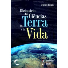 DICIONARIO DAS CIENCIAS DA TERRA E DA VIDA