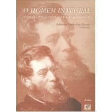 HOMEM INTEGRAL, O - ANTROPOLOGIA E UTOPIA EM LUDWING FEUERBACH