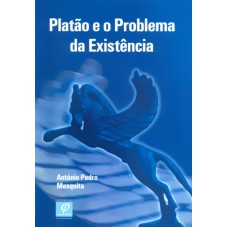 PLATAO E O PROBLEMA DA EXISTENCIA