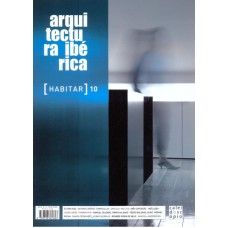 ARQUITECTURA IBERICA 10 - HABITAR