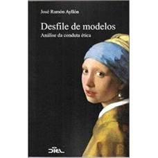 DESFILE DE MODELOS ANALISE DA CONDUTA ETICA