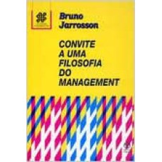 CONVITE A UMA FILOSOFIA DO MANAGEMENT - 1ª