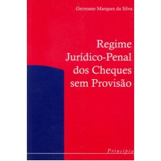 REGIME JURIDICO PENAL DOS CHEQUE SEM PROVISAO