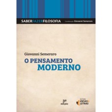 SABER FAZER FILOSOFIA 3 - O PENSAMENTO MODERNO