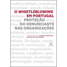 O whistleblowing em Portugal: proteção do denunciante nas organizações