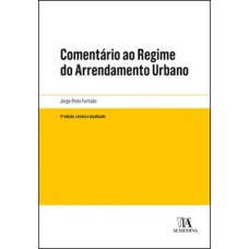 Comentário ao regime do arrendamento urbano