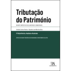 Tributação do património: IMI - IMT e imposto do selo (anotados e comentados)