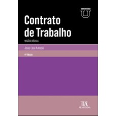 Contrato de trabalho: noções básicas