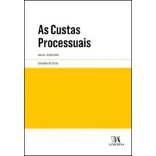 As custas processuais: análise e comentário