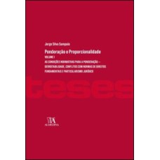 Ponderação e proporcionalidade: as condições normativas para a ponderação - Derrotabilidade, conflitos com normas de direitos fundamentais e particularismo jurídico