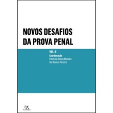 Novos desafios da prova penal