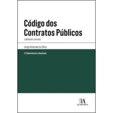 Código dos contratos públicos: comentado e anotado