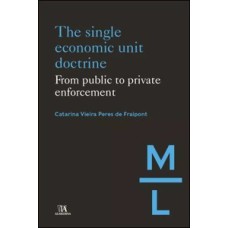 The single economic unit doctrine: from public to private enforcement