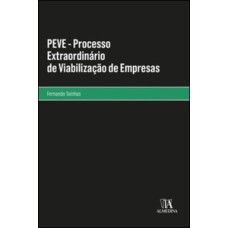 PEVE - Processo Extraordinário de Viabilização de Empresas