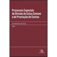 Processos especiais de divisão de coisa comum e de prestação de contas