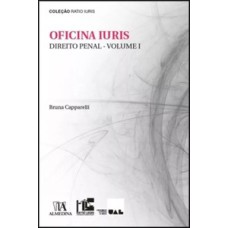 Oficina Iuris: Direito penal - Volume I