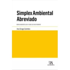 Simplex ambiental abreviado: notas ao decreto-lei n.º 11/2023, de 10 de fevereiro