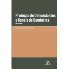 Proteção de denunciantes e canais de denúncias: whistleblowing