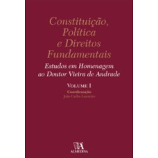 Constituição, política e direitos fundamentais