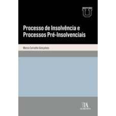 Processo de insolvência e processos pré-insolvencias