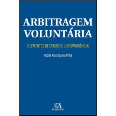 Arbitragem voluntária: elementos de estudo e jurisprudência