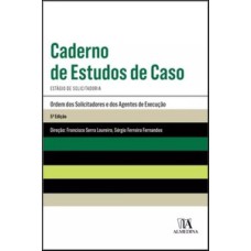 Caderno de Estudos de Caso: estágio de solicitadoria