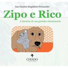 ZIPO E RICO - - A HISTÓRIA DE UM GATINHO ABANDONADO