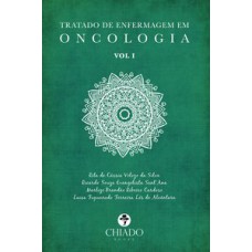 TRATADO DE ENFERMAGEM EM ONCOLOGIA VOL. 1