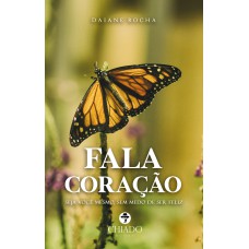 FALA CORAÇÃO