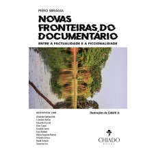 NOVAS FRONTEIRAS DO DOCUMENTÁRIO: ENTRE A FACTUALIDADE E A FICCIONALIDADE