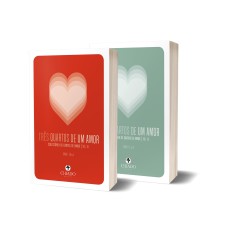 TRÊS QUARTOS DE UM AMOR - COLECTÂNEA DE CARTAS DE AMOR - VOLUME III