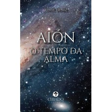 AIO´N - O TEMPO DA ALMA