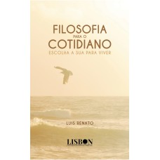 FILOSOFIA PARA O COTIDIANO