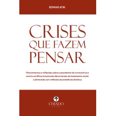 CRISES QUE FAZEM PENSAR