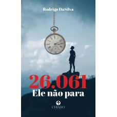 26.061, ELE NÃO PARA