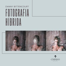 FOTOGRAFIA HÍBRIDA