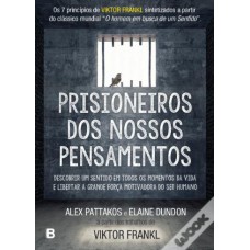 PRISIONEIROS DOS NOSSOS PENSAMENTOS