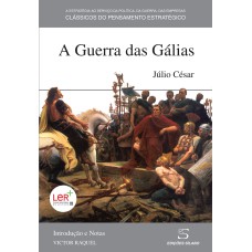 A GUERRA DAS GÁLIAS