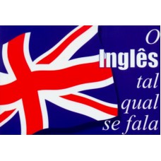 INGLES TAL QUAL SE FALA, O