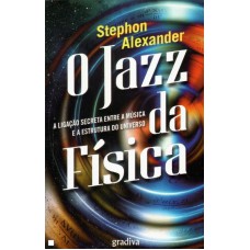 JAZZ DA FÍSICA, O