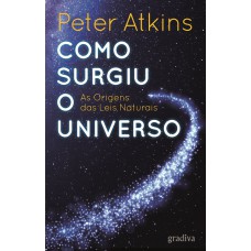 COMO SURGIU O UNIVERSO