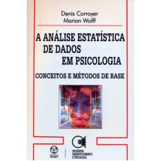 ANALISE ESTATISTICA DE DADOS EM PSICOLOGIA - CONCEITOS E METODOS DE BASE