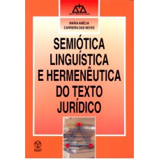 SEMIOTICA LINGUISTICA E HERMANEUTICA DO TEXTO JURIDICO