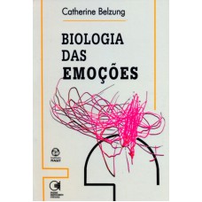 BIOLOGIA DAS EMOCOES