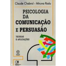 PSICOLOGIA DA COMUNICACAO E PERSUASAO