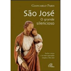 SÃO JOSÉ, O GRANDE SILENCIOSO